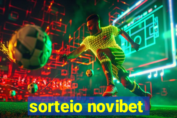 sorteio novibet